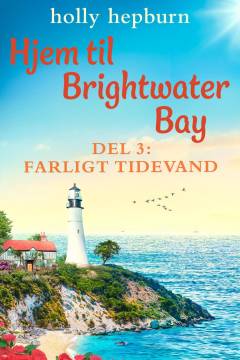 Hjem til Brightwater Bay - farligt tidevand