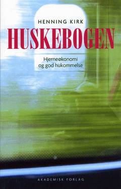 Huskebogen : hjerneøkonomi og god hukommelse