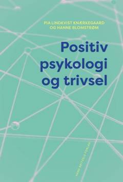 Positiv psykologi og trivsel