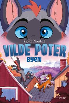 Vilde poter - byen