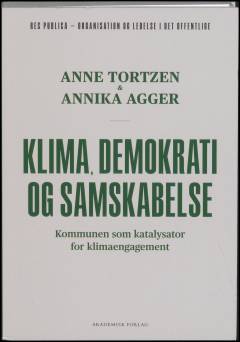 Klima, demokrati og samskabelse : kommunen som katalysator for klimaengagement