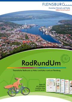 Rad Rund Um : Thematische Radtouren zu Natur und Kultur um Flensburg