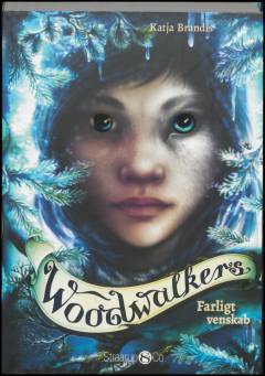 Woodwalkers - farligt venskab