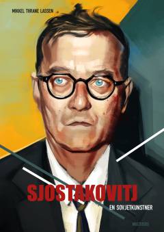 Sjostakovitj - en sovjetkunstner