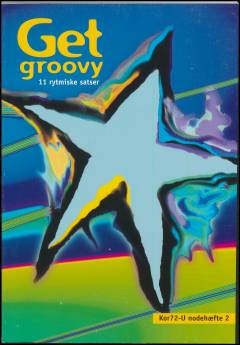 Get groovy : 11 rytmiske satser