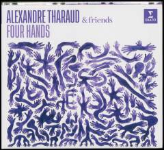 Four hands : Alexandre Tharaud & friends
