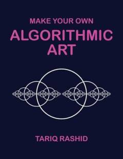 Make your own algorithmic art