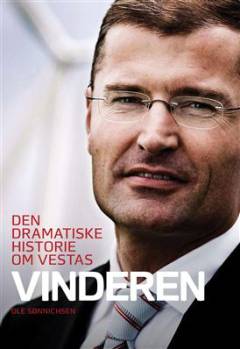 Vinderen : den dramatiske historie om Vestas
