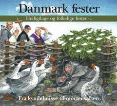 Danmark fester. Bind 1