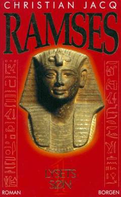 Ramses. Bind 1 : Lysets søn