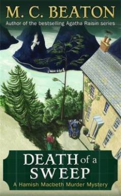 Death of a sweep : a Hamish Macbeth murder mystery