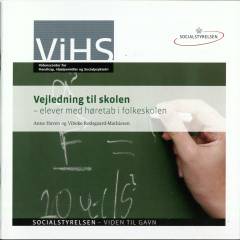 Vejledning til skolen : elever med høretab i folkeskolen