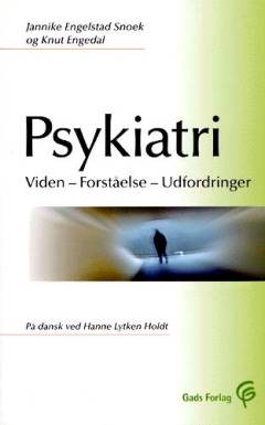 Psykiatri : kundskab, forståelse, udfordring