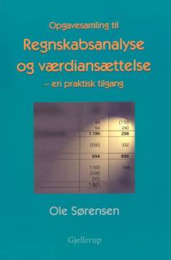 Regnskabsanalyse og værdiansættelse : en praktisk tilgang -- Opgavesamling