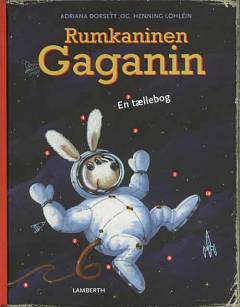 Rumkaninen Gaganin : en tællebog
