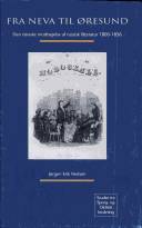 Fra Neva til Øresund : den danske modtagelse af russisk litteratur 1800-1856