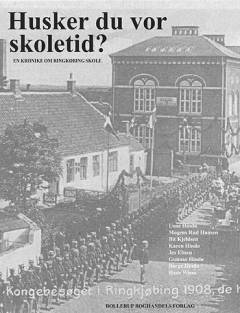 Husker du vor skoletid? : en krønike om Ringkøbing Skole