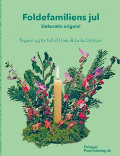 Foldefamiliens jul : dekorativ origami