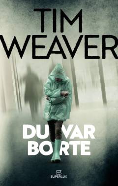 Du var borte : krimi
