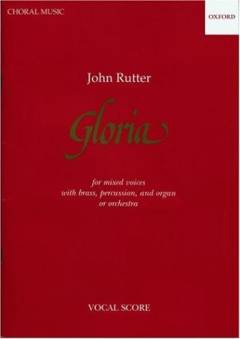 Gloria : for mixed voices with brass, percussion and organ : or mixed voices and orchestra