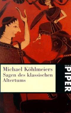 Michael Köhlmeiers Sagen des klassischen Altertums