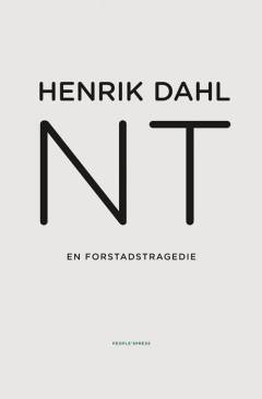 NT : en forstadstragedie