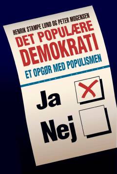 Det populære demokrati : et opgør med populismen