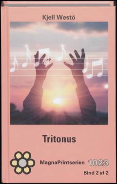 Tritonus : en skærgårdsfortælling. Bind 2 (Stor skrift)