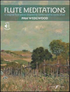 Flute meditations : 12 original flute pieces inspired by contemplative works of art