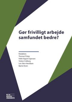 Gør frivilligt arbejde samfundet bedre?