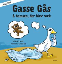Gasse Gås & bamsen, der blev væk