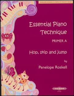 Essential piano technique : primer A : Hop, skip and jump