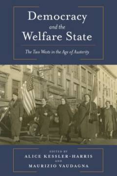 Democracy and the welfare state : the two wests in the age of austerity
