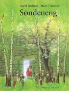 Søndeneng : Astrid Lindgren fortæller