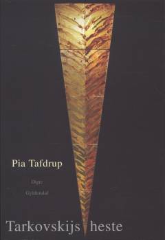 Tarkovskijs heste : digte