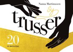 Sy trusser : 20 sy-mønstre