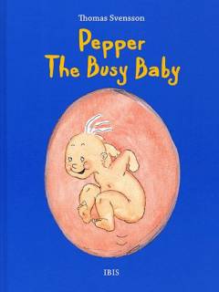 Pepper - the busy baby