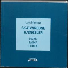 Skævvredne hængsler : haiku, tanka, choka
