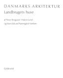 Danmarks arkitektur. Landbrugets huse