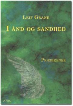 I ånd og sandhed : prædikener