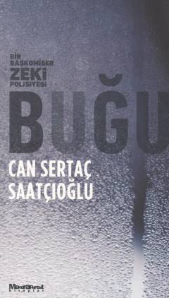 Buğu : bir başkomiser Zeki polisiyesi