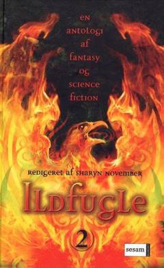 Ildfugle : en antologi af fantasy og science fiction. Bind 2