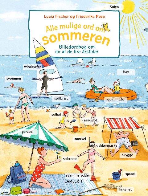 Alle mulige ord om sommeren : billedordbog om en af de fire årstider