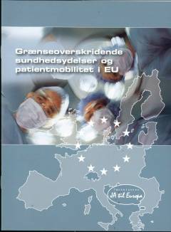 Grænseoverskridende sundhedsydelser og patientmobilitet i EU