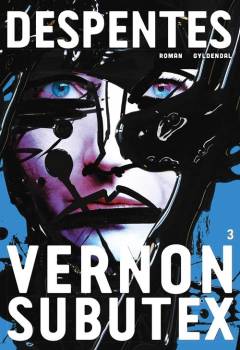 Vernon Subutex. Bind 3 : roman