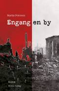 Engang en by. Byens
