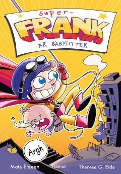 Super-Frank - er babysitter