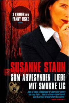 Som arvesynden: Liebe: Mit smukke lig