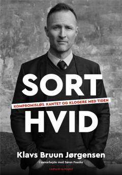Sort-hvid : kompromisløs, kantet og klogere med tiden