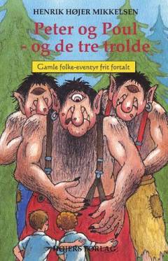 Peter og Poul - og de tre trolde